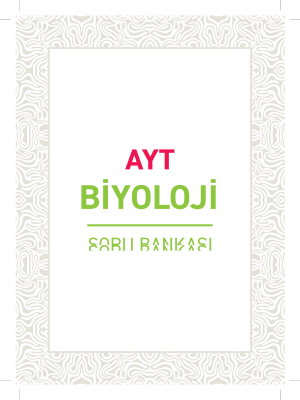 AYT BİYOLOJİ SORU BANKASI